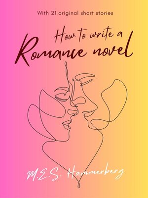 cover image of How to Write a Romance Novel